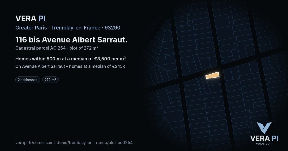 116 bis Avenue Albert Sarraut, Tremblay-en-France at night – the plot lit, the parcels around coloured by the prices near them