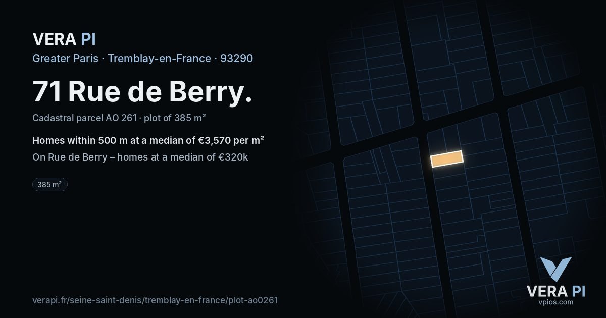 71 Rue de Berry, Tremblay-en-France at night – the plot lit, the parcels around coloured by the prices near them