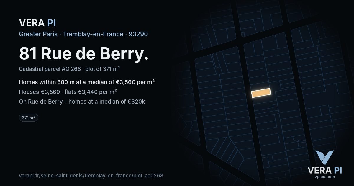 81 Rue de Berry, Tremblay-en-France at night – the plot lit, the parcels around coloured by the prices near them
