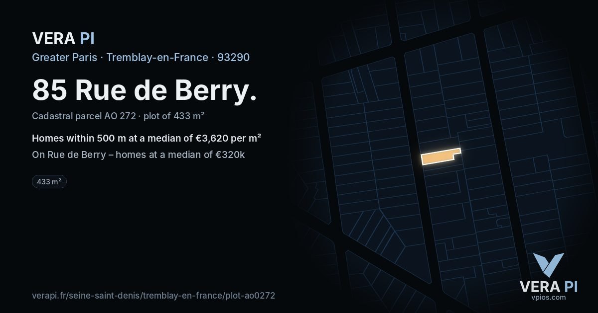 85 Rue de Berry, Tremblay-en-France at night – the plot lit, the parcels around coloured by the prices near them