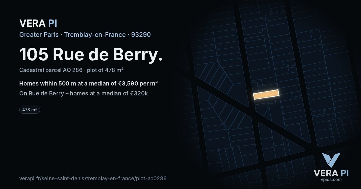 105 Rue de Berry, Tremblay-en-France at night – the plot lit, the parcels around coloured by the prices near them