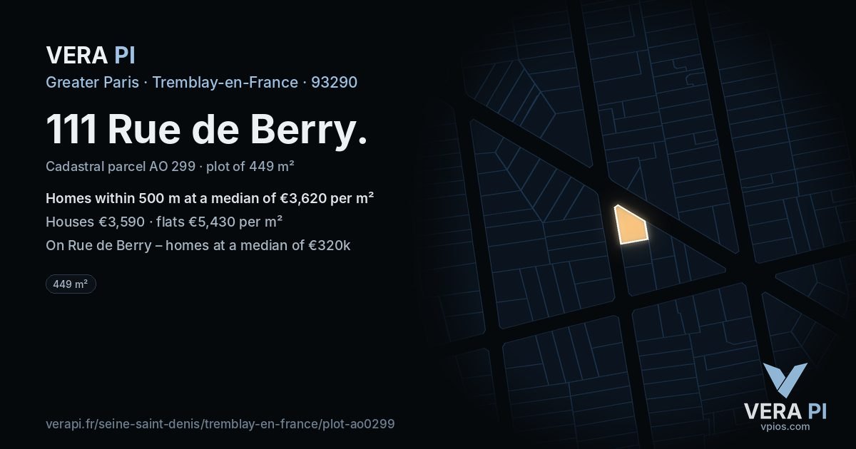 111 Rue de Berry, Tremblay-en-France at night – the plot lit, the parcels around coloured by the prices near them