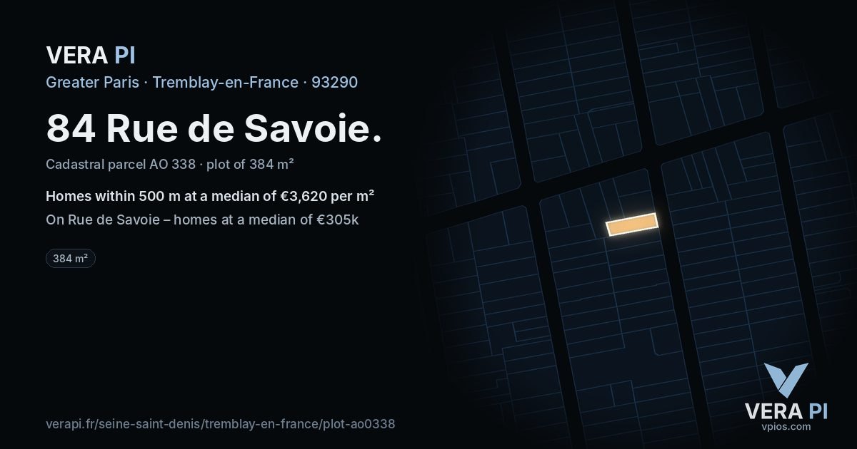84 Rue de Savoie, Tremblay-en-France at night – the plot lit, the parcels around coloured by the prices near them