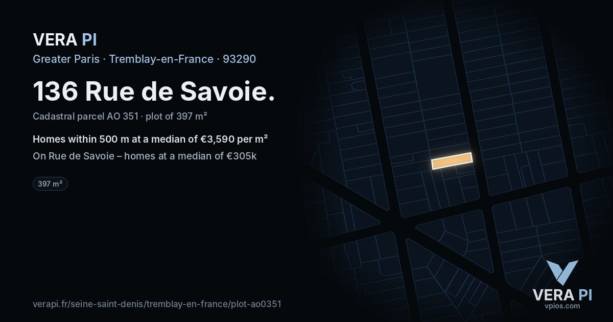 136 Rue de Savoie, Tremblay-en-France at night – the plot lit, the parcels around coloured by the prices near them