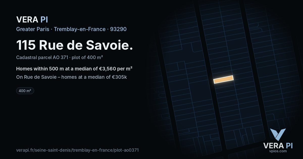 115 Rue de Savoie, Tremblay-en-France at night – the plot lit, the parcels around coloured by the prices near them