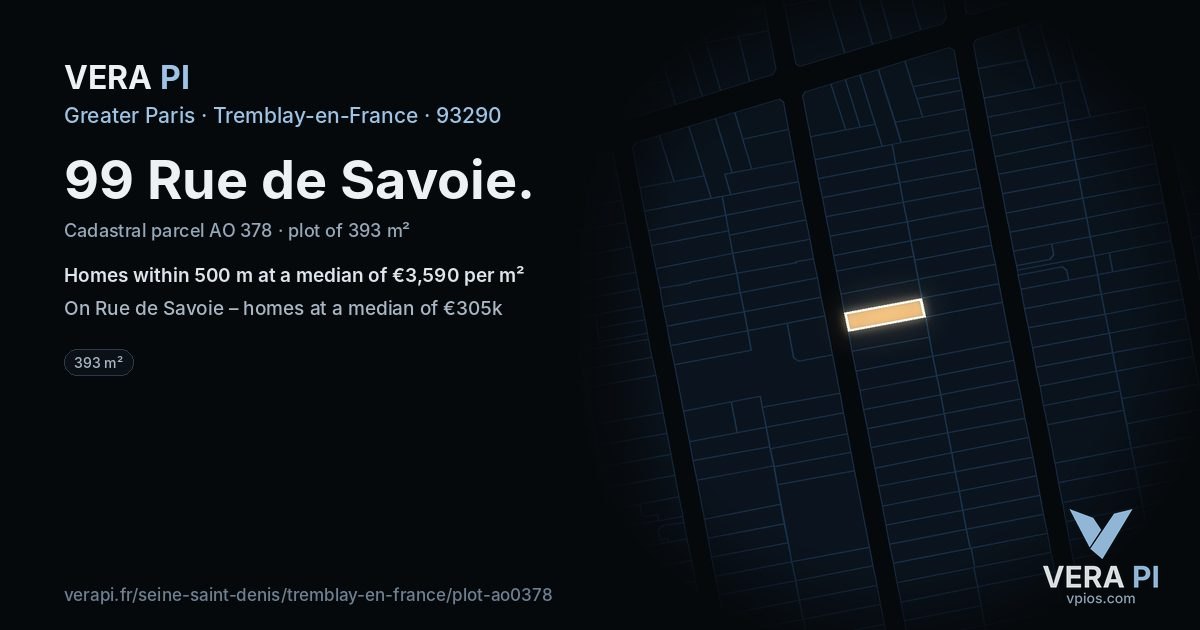 99 Rue de Savoie, Tremblay-en-France at night – the plot lit, the parcels around coloured by the prices near them