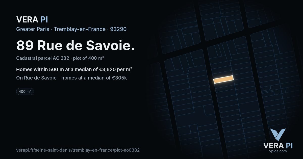 89 Rue de Savoie, Tremblay-en-France at night – the plot lit, the parcels around coloured by the prices near them
