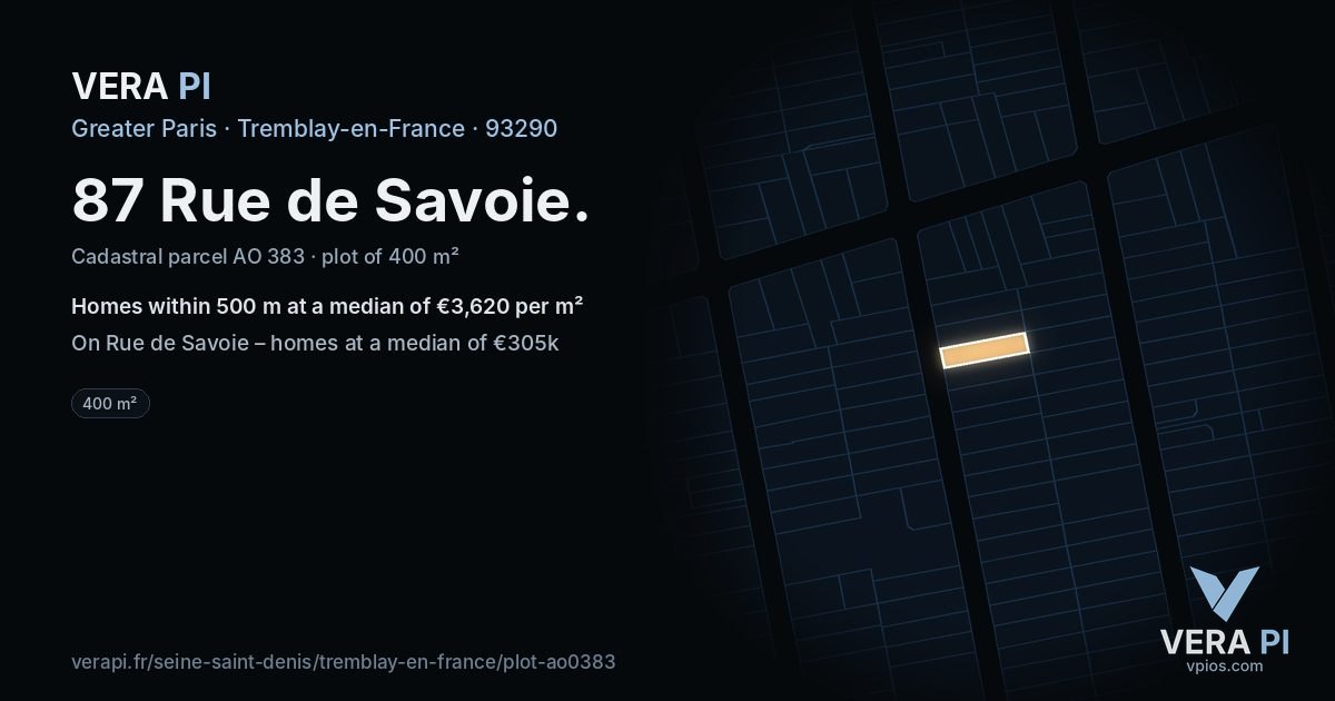 87 Rue de Savoie, Tremblay-en-France at night – the plot lit, the parcels around coloured by the prices near them