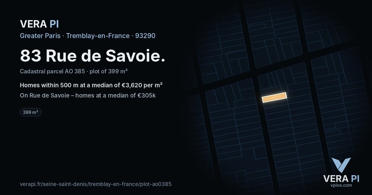 83 Rue de Savoie, Tremblay-en-France at night – the plot lit, the parcels around coloured by the prices near them