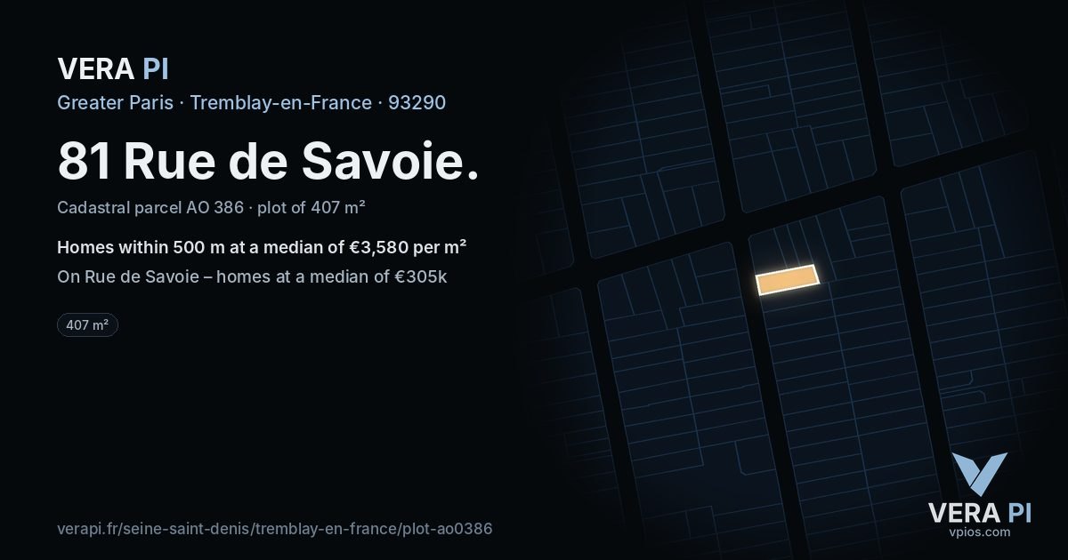 81 Rue de Savoie, Tremblay-en-France at night – the plot lit, the parcels around coloured by the prices near them