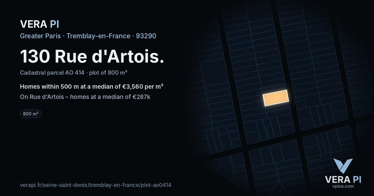 130 Rue d'Artois, Tremblay-en-France at night – the plot lit, the parcels around coloured by the prices near them