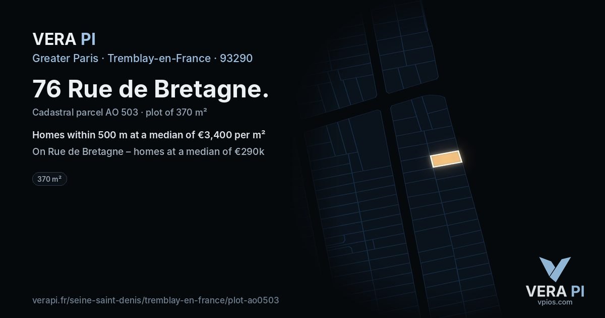 76 Rue de Bretagne, Tremblay-en-France at night – the plot lit, the parcels around coloured by the prices near them