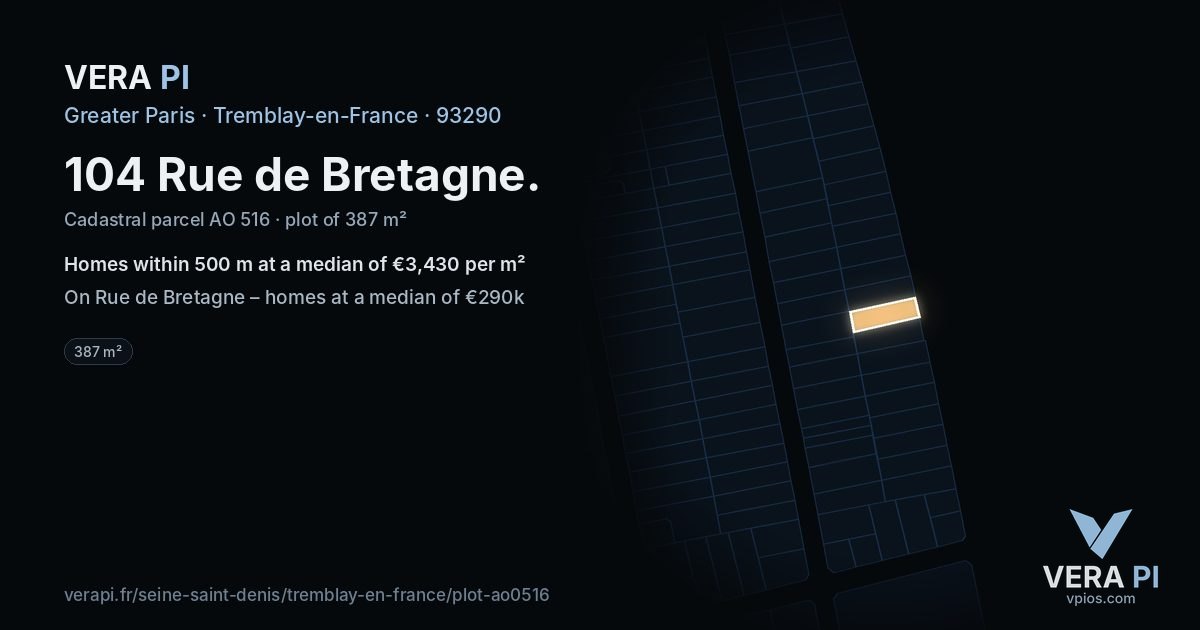 104 Rue de Bretagne, Tremblay-en-France at night – the plot lit, the parcels around coloured by the prices near them