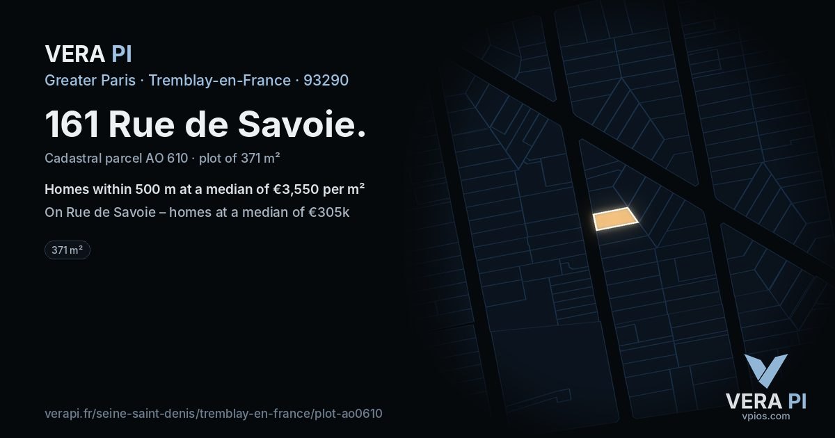 161 Rue de Savoie, Tremblay-en-France at night – the plot lit, the parcels around coloured by the prices near them