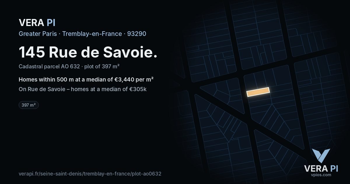 145 Rue de Savoie, Tremblay-en-France at night – the plot lit, the parcels around coloured by the prices near them