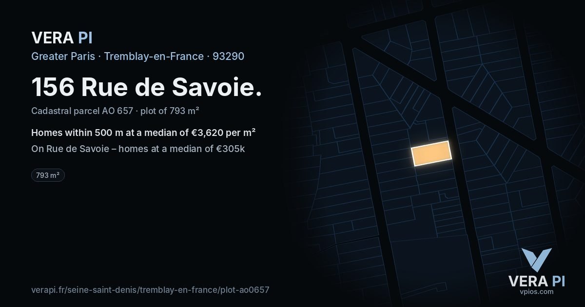 156 Rue de Savoie, Tremblay-en-France at night – the plot lit, the parcels around coloured by the prices near them