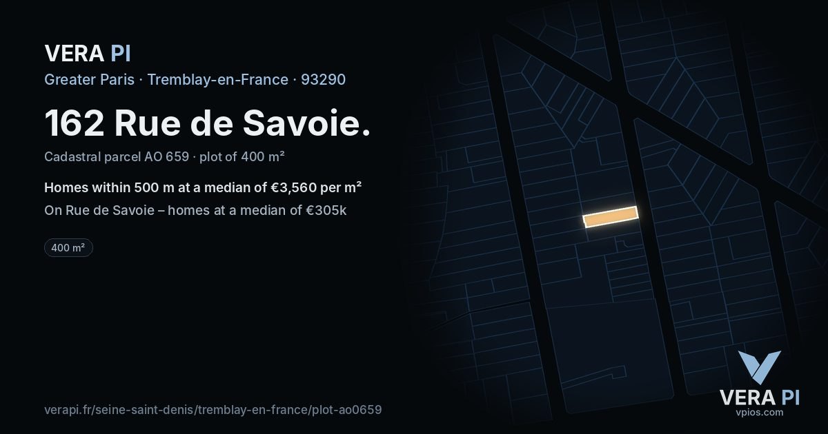 162 Rue de Savoie, Tremblay-en-France at night – the plot lit, the parcels around coloured by the prices near them