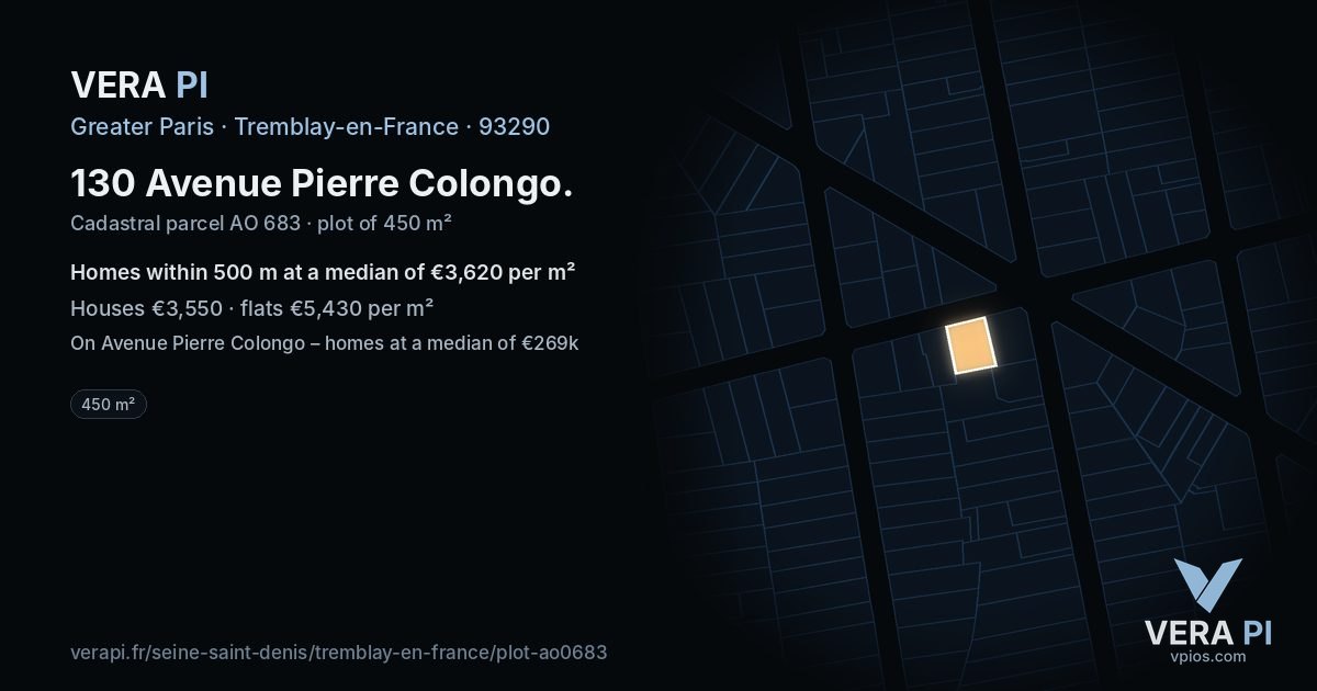 130 Avenue Pierre Colongo, Tremblay-en-France at night – the plot lit, the parcels around coloured by the prices near them