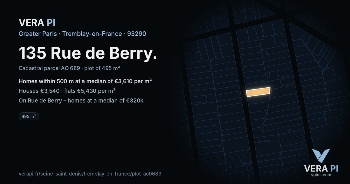 135 Rue de Berry, Tremblay-en-France at night – the plot lit, the parcels around coloured by the prices near them
