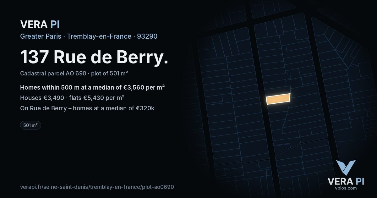137 Rue de Berry, Tremblay-en-France at night – the plot lit, the parcels around coloured by the prices near them