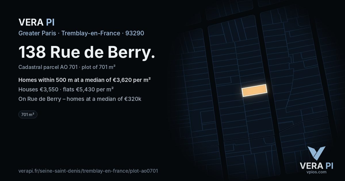 138 Rue de Berry, Tremblay-en-France at night – the plot lit, the parcels around coloured by the prices near them