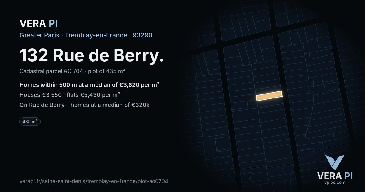 132 Rue de Berry, Tremblay-en-France at night – the plot lit, the parcels around coloured by the prices near them
