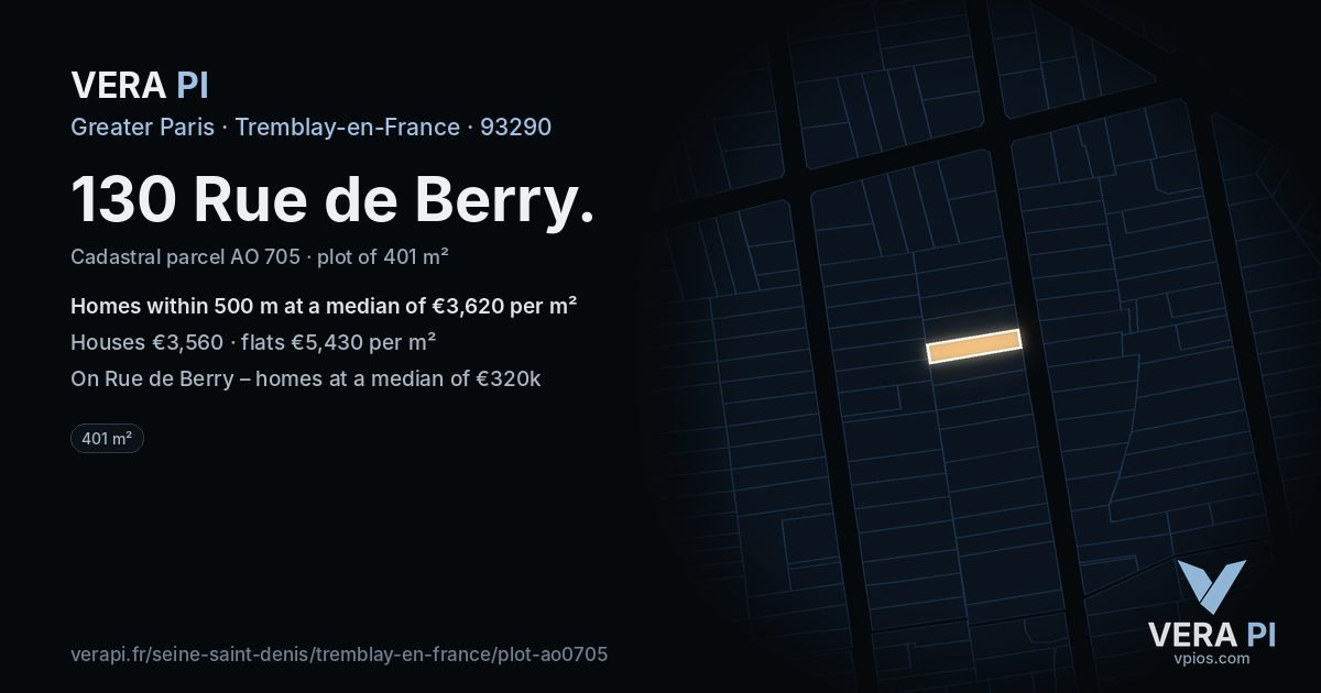 130 Rue de Berry, Tremblay-en-France at night – the plot lit, the parcels around coloured by the prices near them