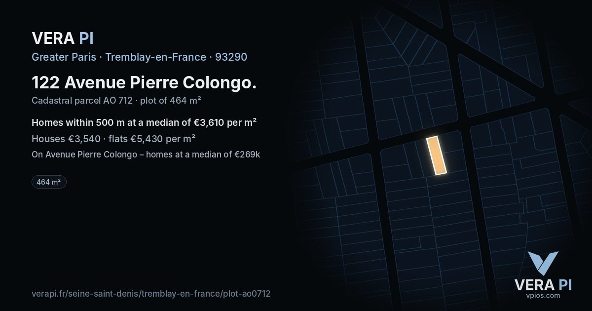 122 Avenue Pierre Colongo, Tremblay-en-France at night – the plot lit, the parcels around coloured by the prices near them