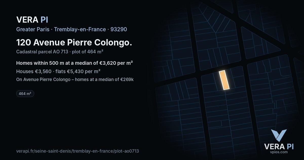 120 Avenue Pierre Colongo, Tremblay-en-France at night – the plot lit, the parcels around coloured by the prices near them