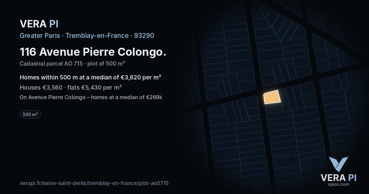 116 Avenue Pierre Colongo, Tremblay-en-France at night – the plot lit, the parcels around coloured by the prices near them