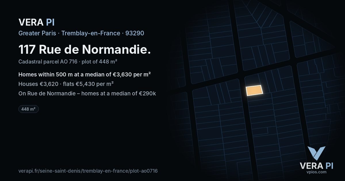 117 Rue de Normandie, Tremblay-en-France at night – the plot lit, the parcels around coloured by the prices near them