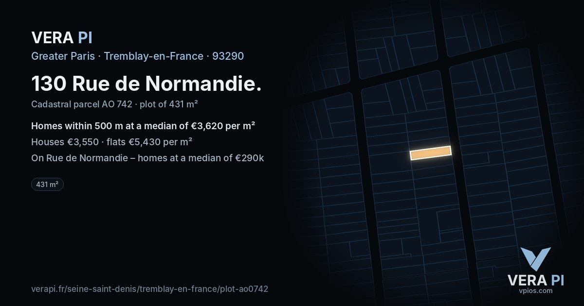 130 Rue de Normandie, Tremblay-en-France at night – the plot lit, the parcels around coloured by the prices near them