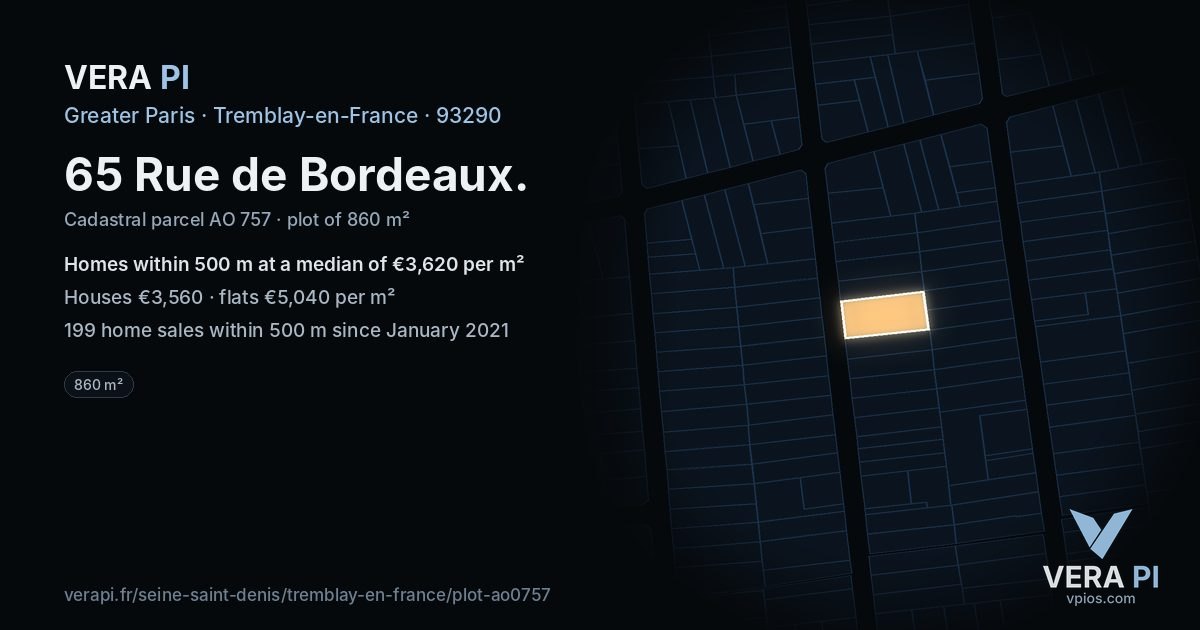 65 Rue de Bordeaux, Tremblay-en-France at night – the plot lit, the parcels around coloured by the prices near them