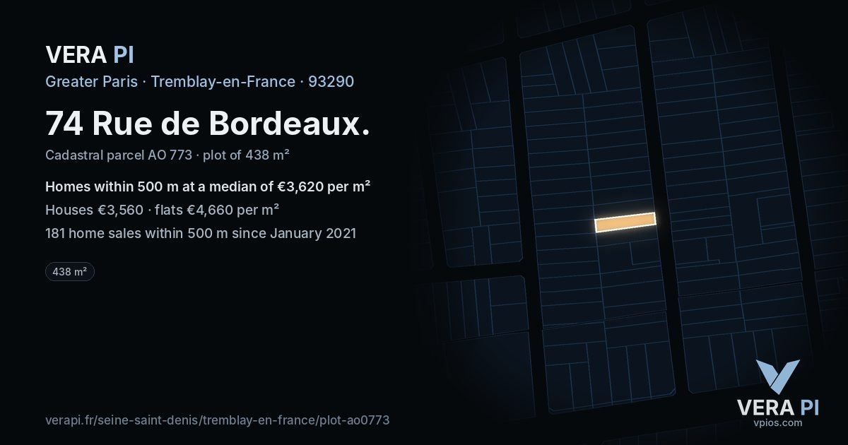 74 Rue de Bordeaux, Tremblay-en-France at night – the plot lit, the parcels around coloured by the prices near them