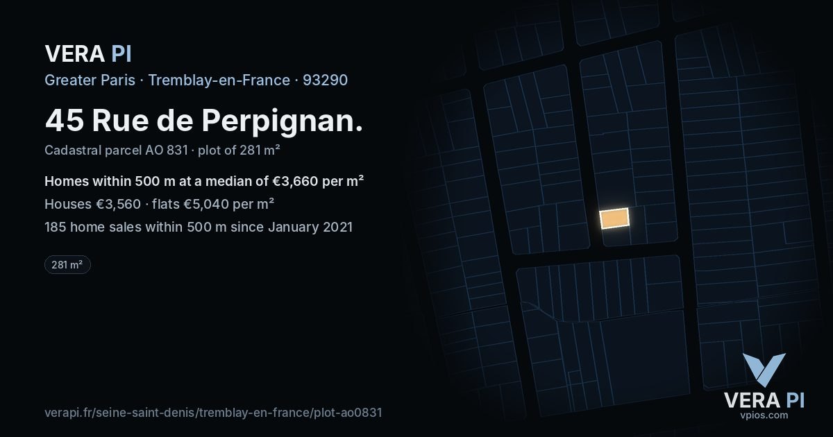 45 Rue de Perpignan, Tremblay-en-France at night – the plot lit, the parcels around coloured by the prices near them