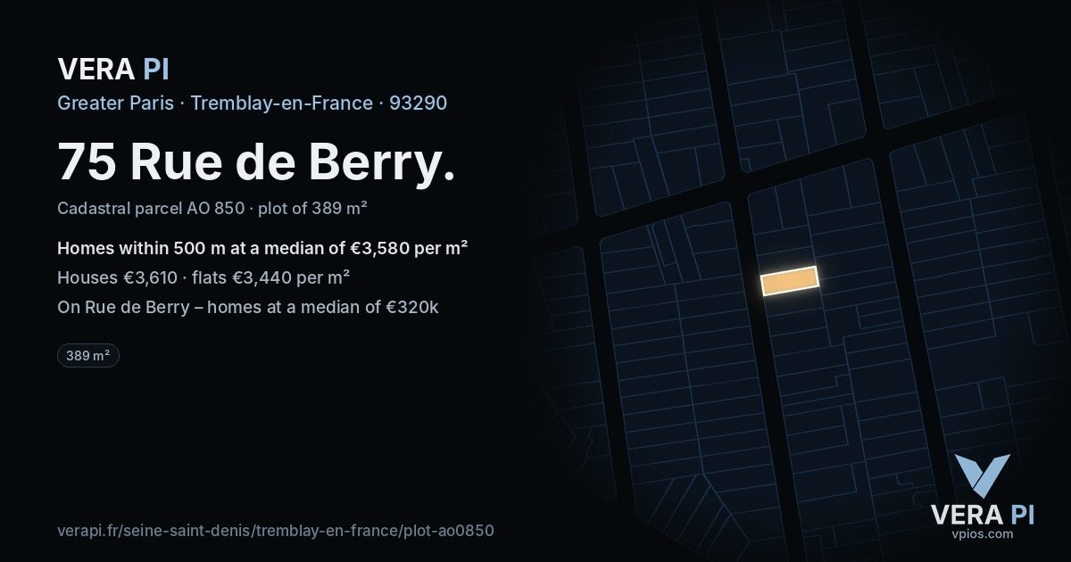 75 Rue de Berry, Tremblay-en-France at night – the plot lit, the parcels around coloured by the prices near them