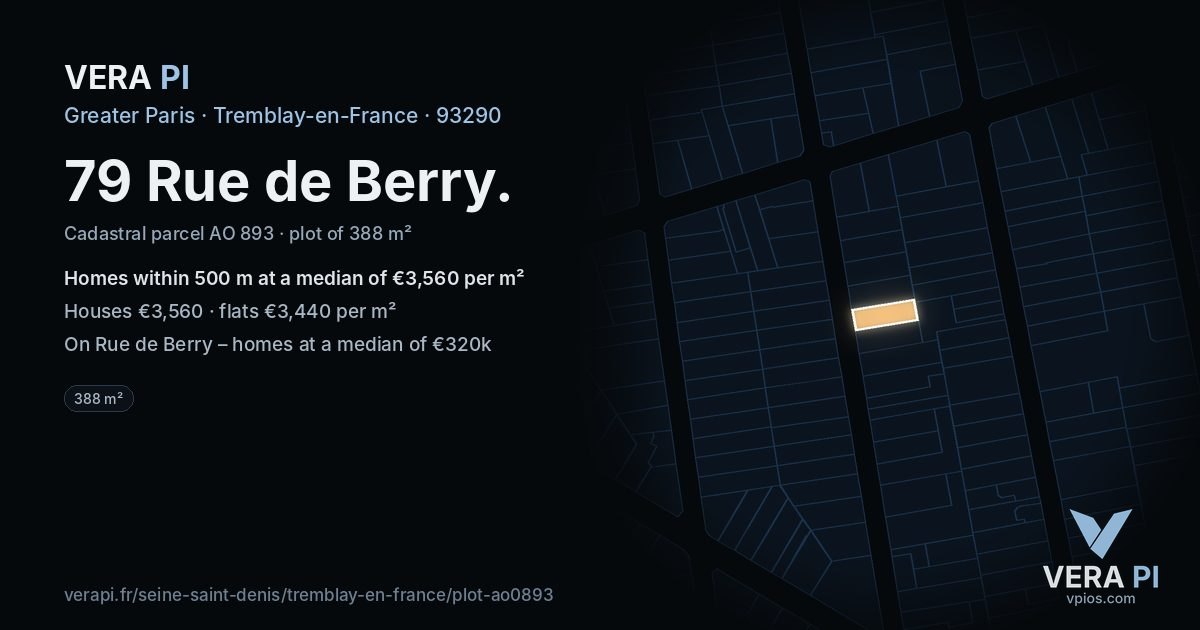 79 Rue de Berry, Tremblay-en-France at night – the plot lit, the parcels around coloured by the prices near them