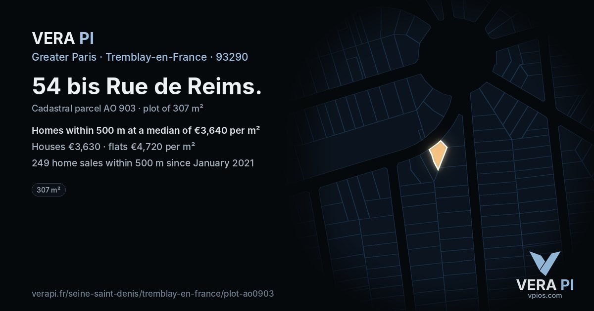 54 bis Rue de Reims, Tremblay-en-France at night – the plot lit, the parcels around coloured by the prices near them