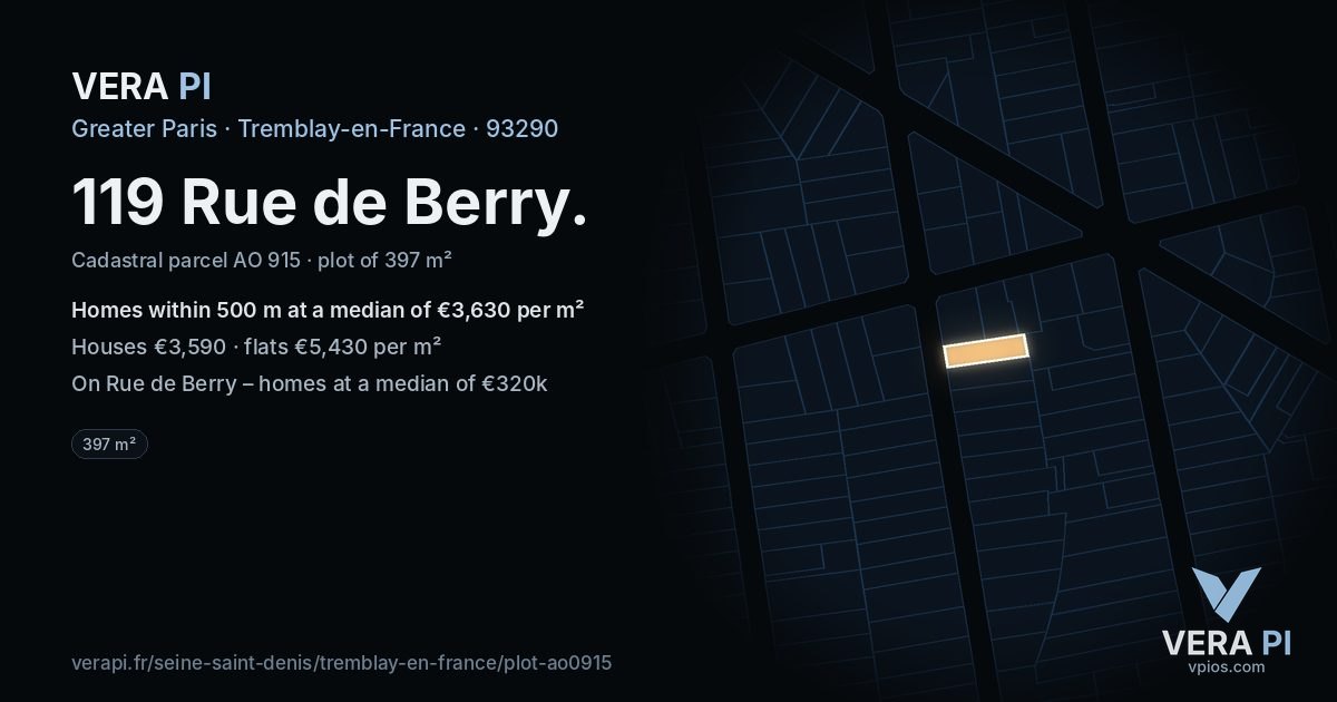 119 Rue de Berry, Tremblay-en-France at night – the plot lit, the parcels around coloured by the prices near them