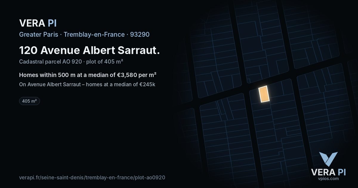 120 Avenue Albert Sarraut, Tremblay-en-France at night – the plot lit, the parcels around coloured by the prices near them