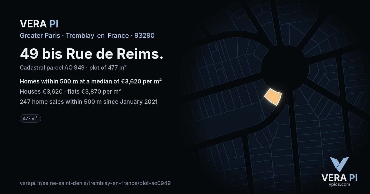 49 bis Rue de Reims, Tremblay-en-France at night – the plot lit, the parcels around coloured by the prices near them