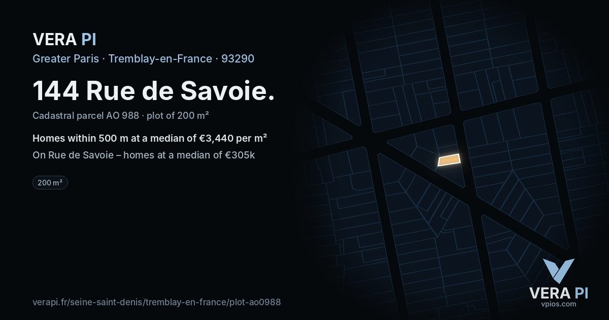 144 Rue de Savoie, Tremblay-en-France at night – the plot lit, the parcels around coloured by the prices near them