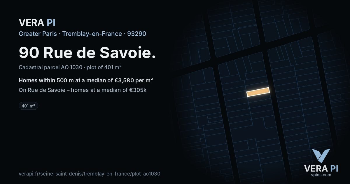 90 Rue de Savoie, Tremblay-en-France at night – the plot lit, the parcels around coloured by the prices near them