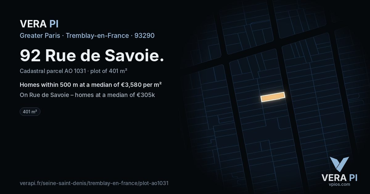 92 Rue de Savoie, Tremblay-en-France at night – the plot lit, the parcels around coloured by the prices near them