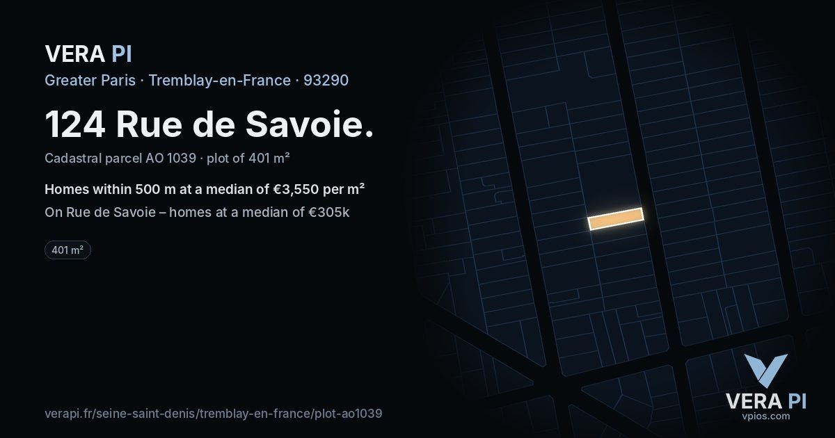 124 Rue de Savoie, Tremblay-en-France at night – the plot lit, the parcels around coloured by the prices near them