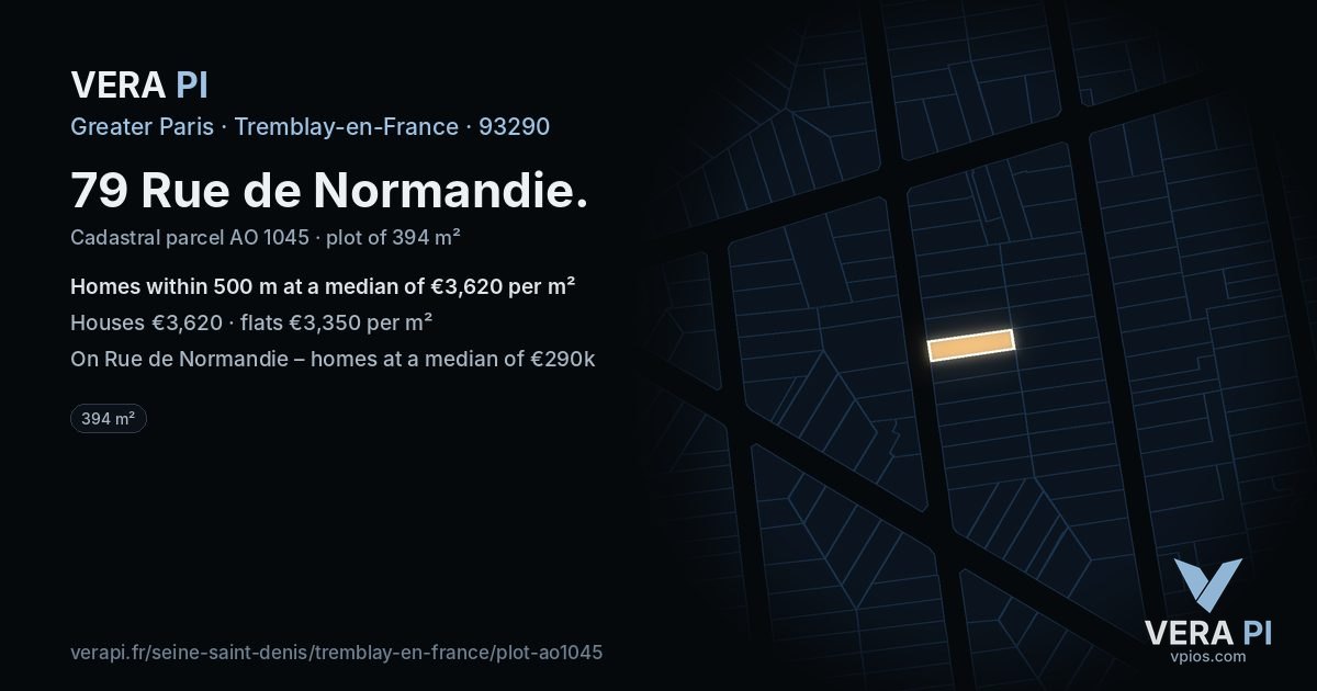 79 Rue de Normandie, Tremblay-en-France at night – the plot lit, the parcels around coloured by the prices near them