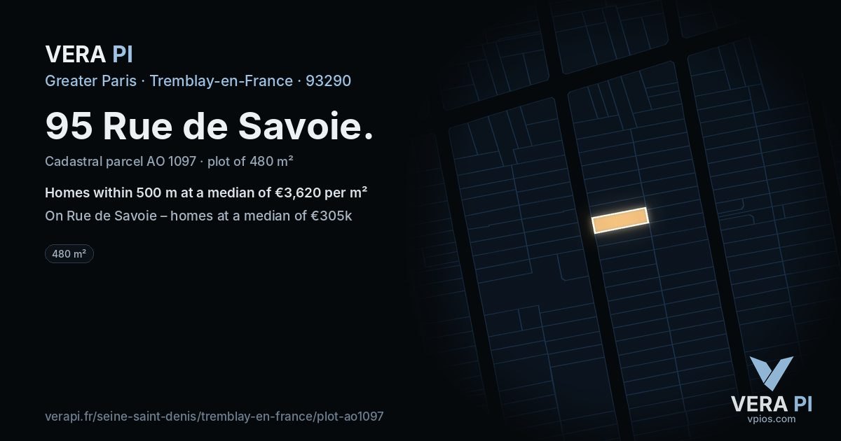 95 Rue de Savoie, Tremblay-en-France at night – the plot lit, the parcels around coloured by the prices near them