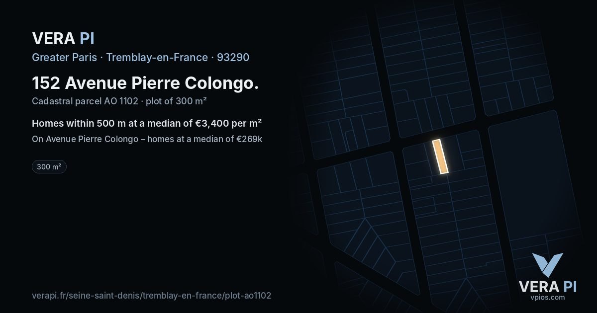 152 Avenue Pierre Colongo, Tremblay-en-France at night – the plot lit, the parcels around coloured by the prices near them