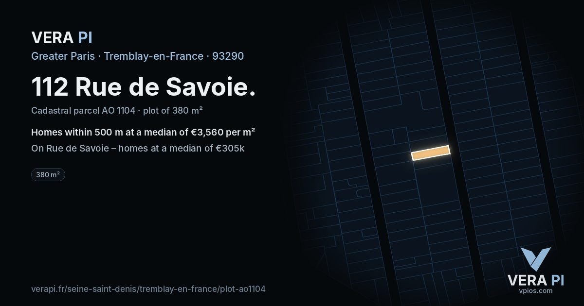 112 Rue de Savoie, Tremblay-en-France at night – the plot lit, the parcels around coloured by the prices near them