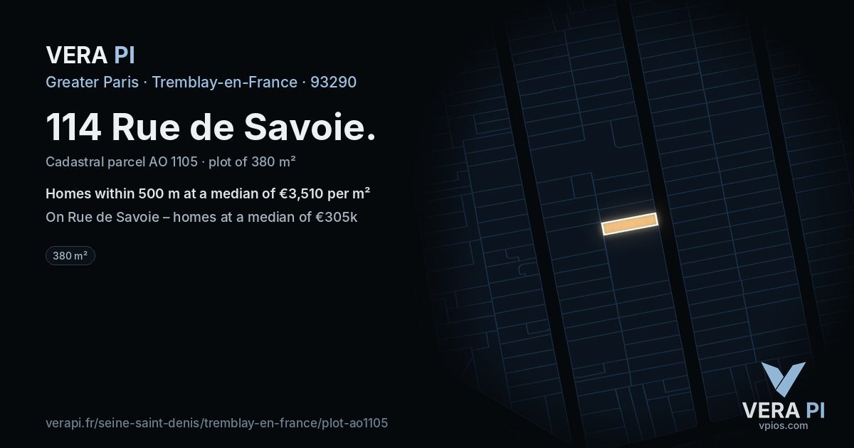 114 Rue de Savoie, Tremblay-en-France at night – the plot lit, the parcels around coloured by the prices near them
